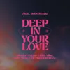 Deep in Your Love