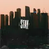 Stay