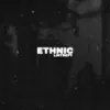 Ethnic