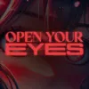 Open Your Eyes