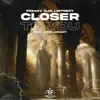 Closer to You