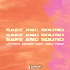 Safe and Sound