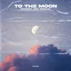 To the Moon