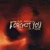 Forget You