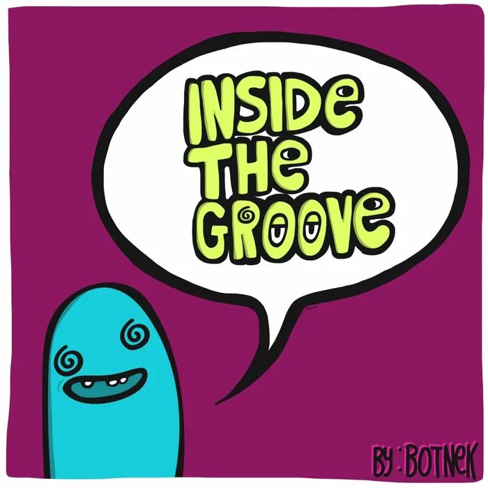 Inside the Groove