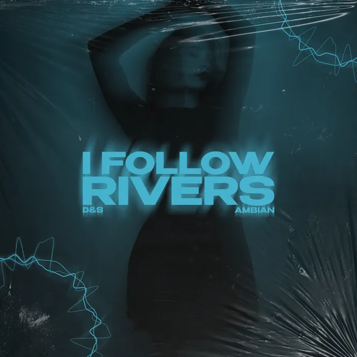 I Follow Rivers