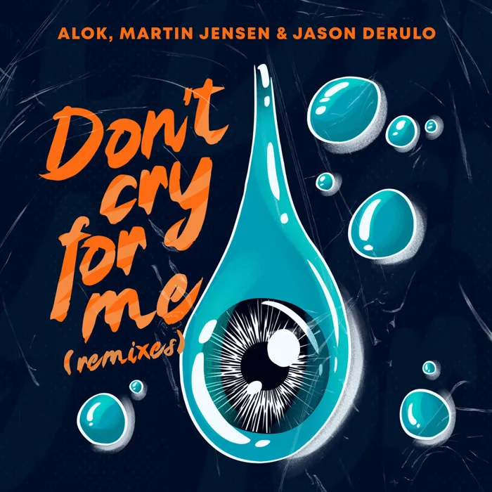 Don’t Cry For Me