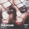 Psycho