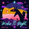 Make It Right