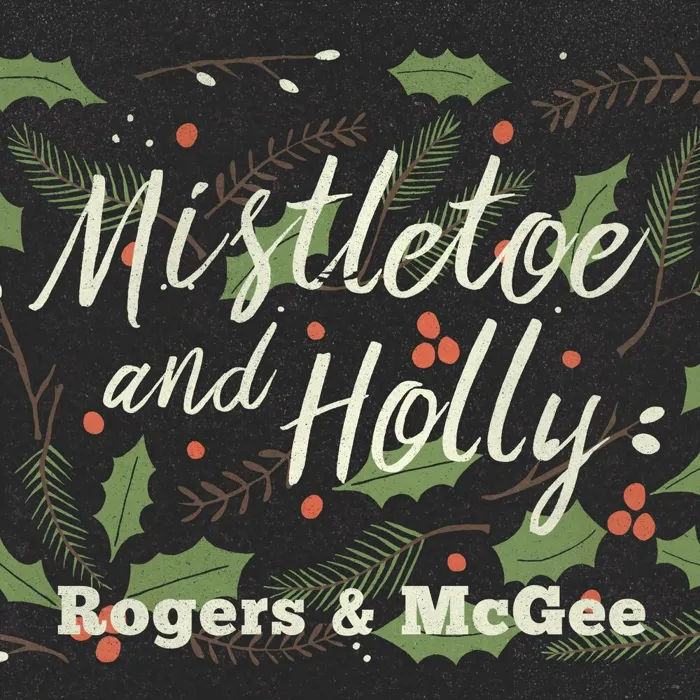 Mistletoe and Holly