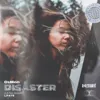 Disaster