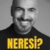NERESİ?