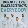 Everybody (feat. Burak Yeter)