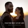 For the rest of my life (feat. Ibadowa)