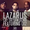 Lay the Law Down