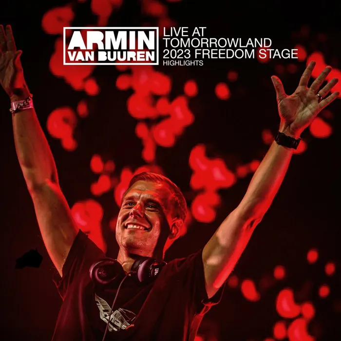 Armin Van Buuren Live at Tomorrowland 2023 (Freedom Stage)