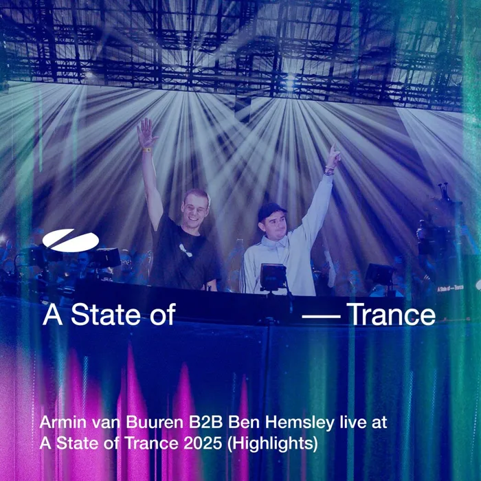Armin Van Buuren B2B Ben Hemsley Live at a State of Trance 2025