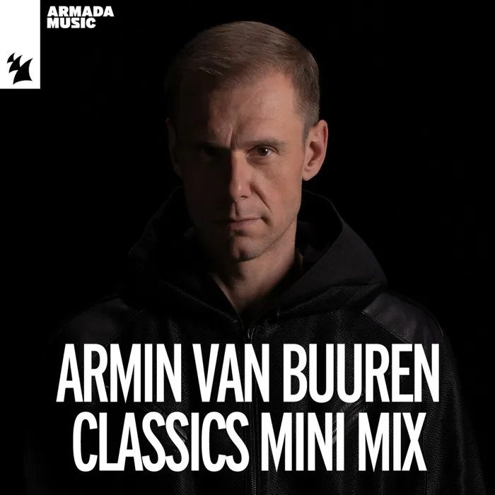 Armin Van Buuren Classics Mini Mix