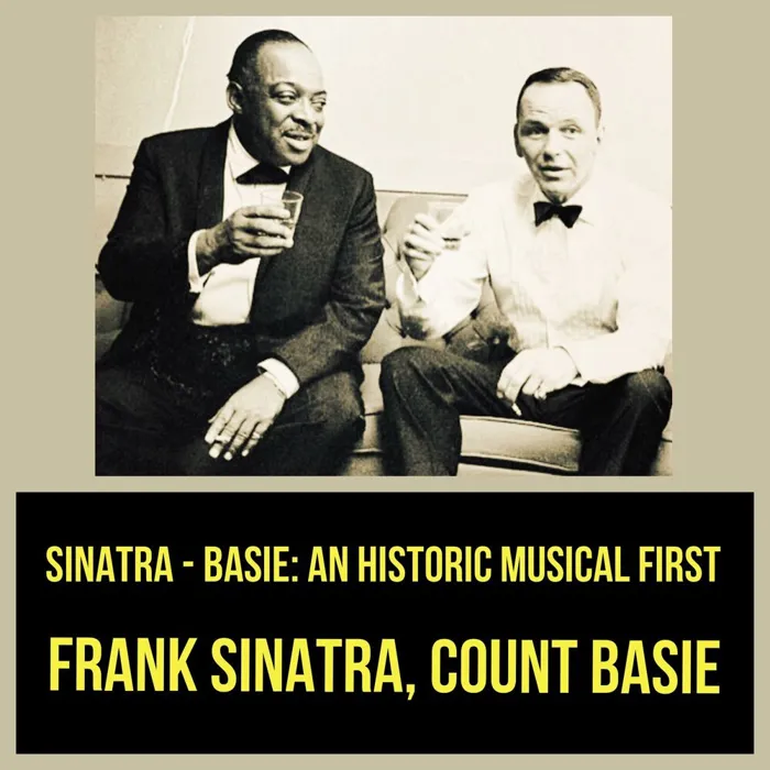 Sinatra - Basie: An Historic Musical First