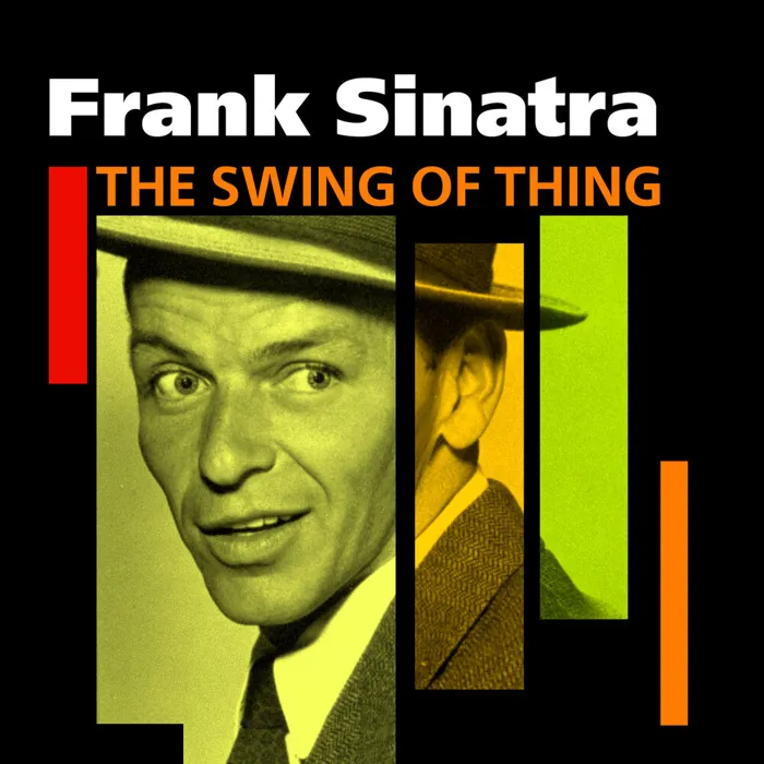 „The Swing Of Things“ - Frank Sinatra