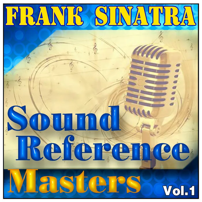 Frank Sinatra - Sound Reference Masters Vol. 1