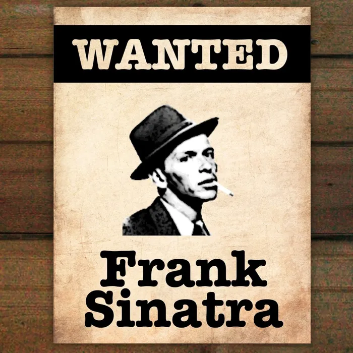 Wanted...Frank Sinatra