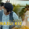 Näzli kiz