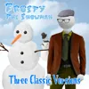 Frosty the Snowman