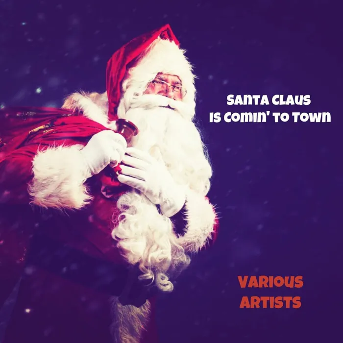Santa Claus Is Comin' to Town