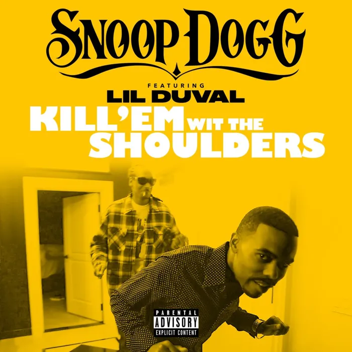 Kill 'Em Wit The Shoulders - Single