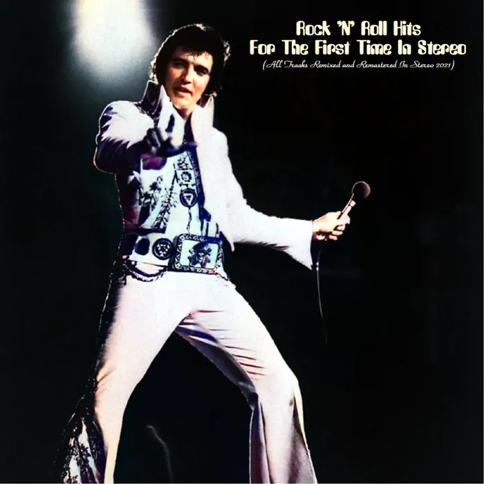 Rock 'N' Roll Hits For The First Time In Stereo