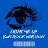 Light Me Up