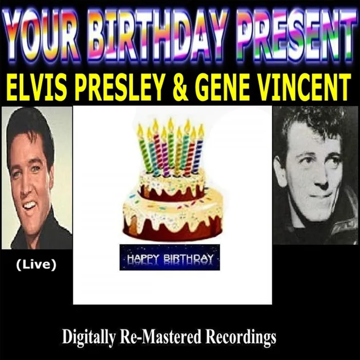 Your Birthday Present - Elvis Presley & Gene Vincent