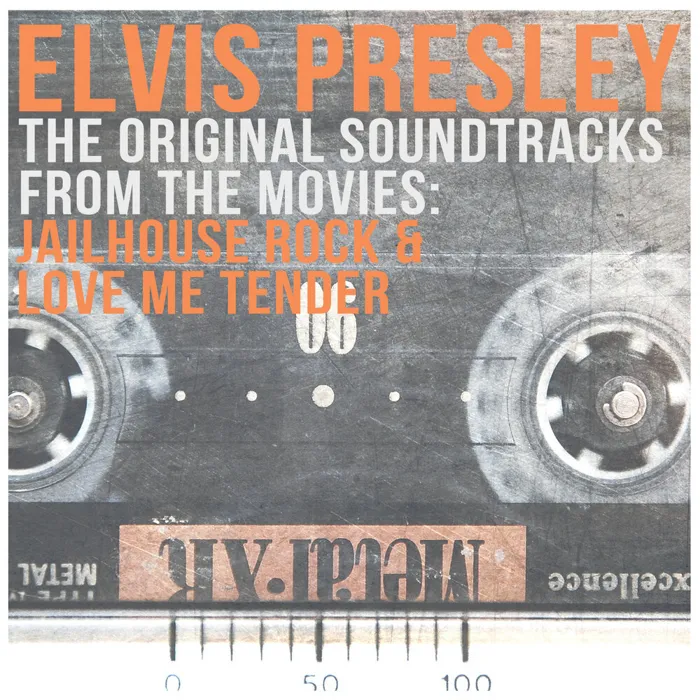 The Original Soundtracks - From The Movies: "Jailhouse Rock" And "Love Me Tender"