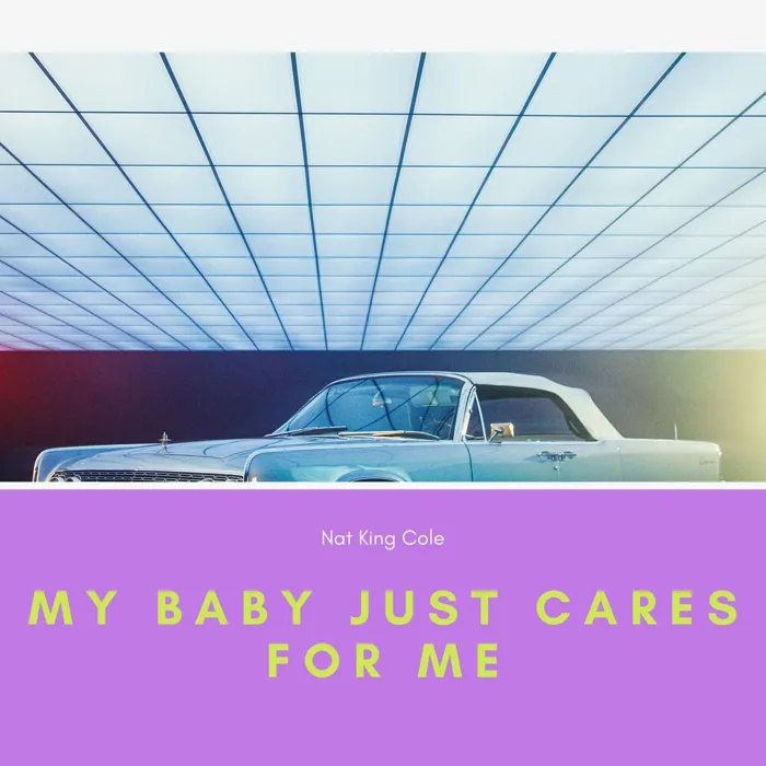 My Baby Just Cares for Me