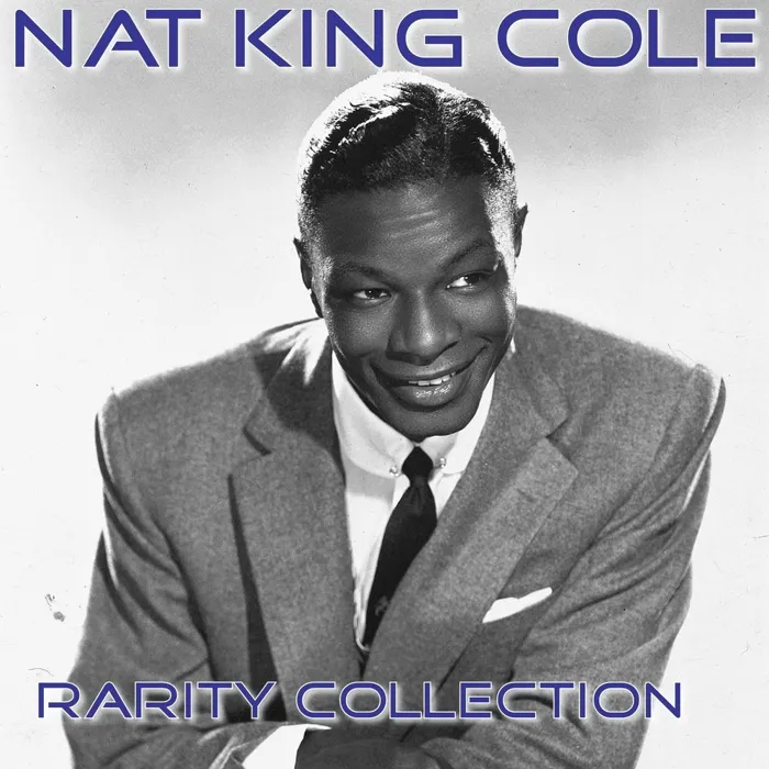 Nat King Cole Rarity Collection, Vol. 1
