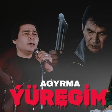 Agyrma ýüregim
