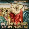 Go Down Moses (Let My People Go)
