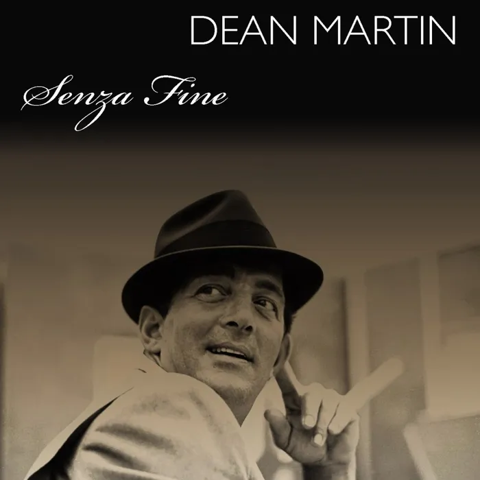 Dean Martin: Senza Fine