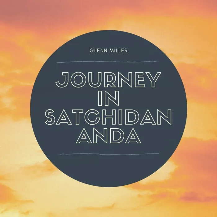 Journey In Satchidananda