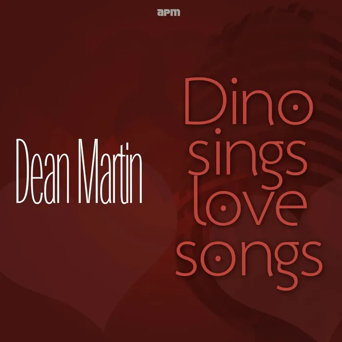 Dino Sings Love Songs