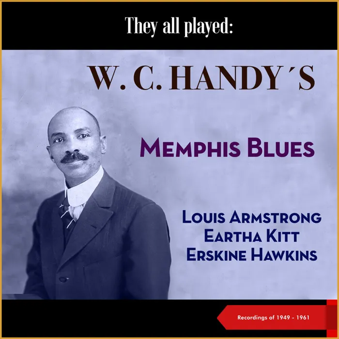 They All Played: W. C. Handy - Memphis Blues