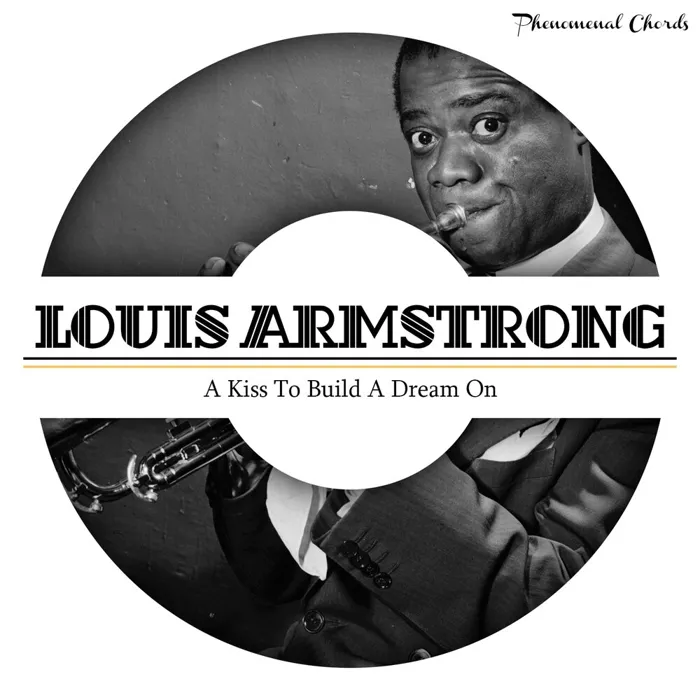 A Kiss To Build A Dream On