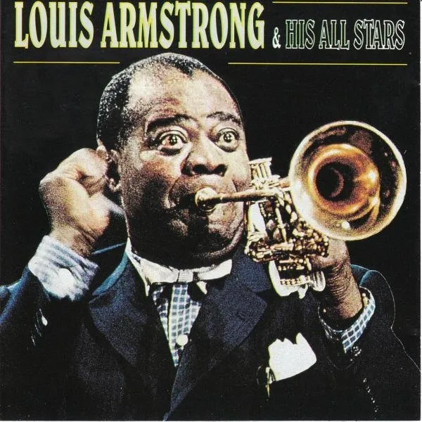 Louis Armstrong & His All Stars