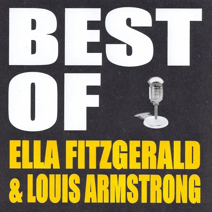 Best of Ella Fitzgerald & Louis Armstrong