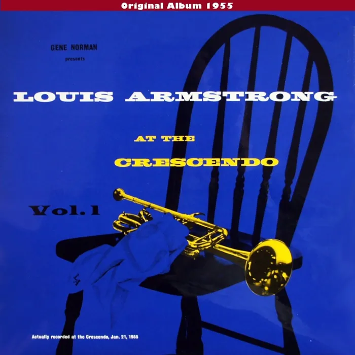 Louis Armstrong At The Cresendo, Vol. 1