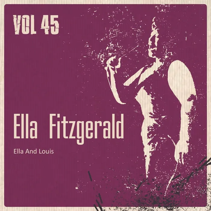 Ella and Louis, Vol. 45