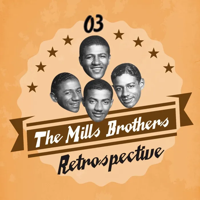 The Mills Brothers Retrospective, Vol. 3