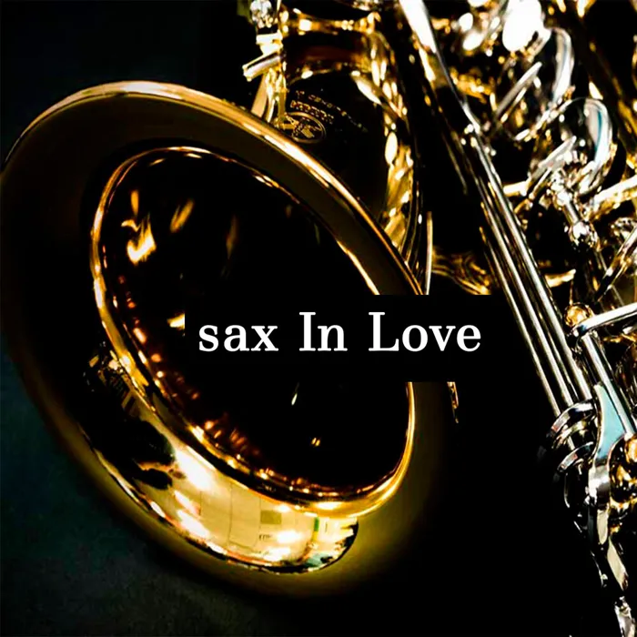 Sax in Love