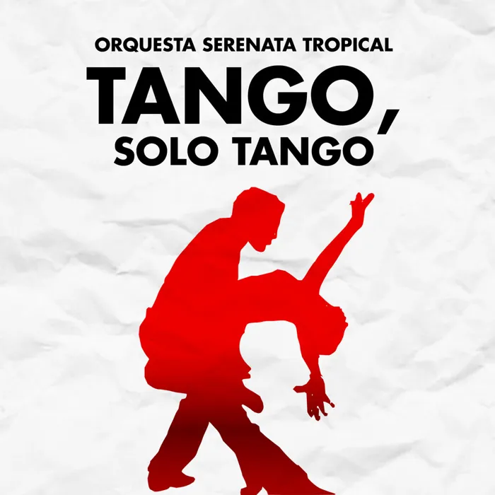 Tango solo tango orquesta sereneta tropical